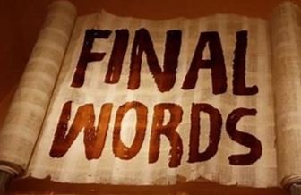 final words