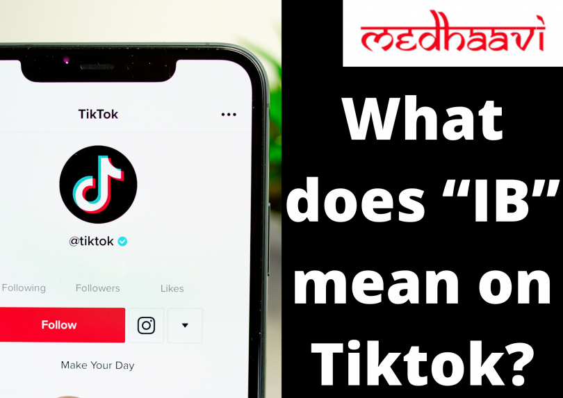What does “IB” mean on Tiktok?