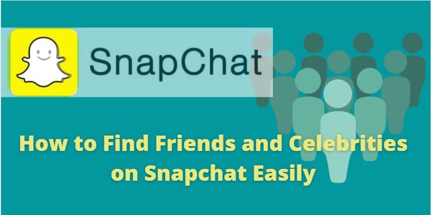 Snapchat Tricks & Tips | How to Find Friends and Celebrities on