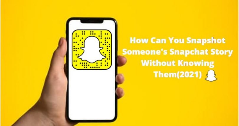 how-can-you-snapshot-someone-s-snapchat-story-without-knowing-them