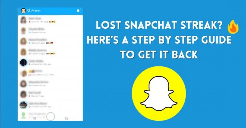 Lost Snapchat Streaks? Here’s a Step by Step Guide to Get it Back