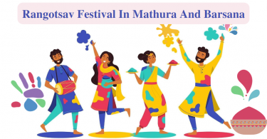 Rangotsav (Holi) Festival In Mathura And Barsana