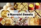 9 Sweets for Navratri In 2022