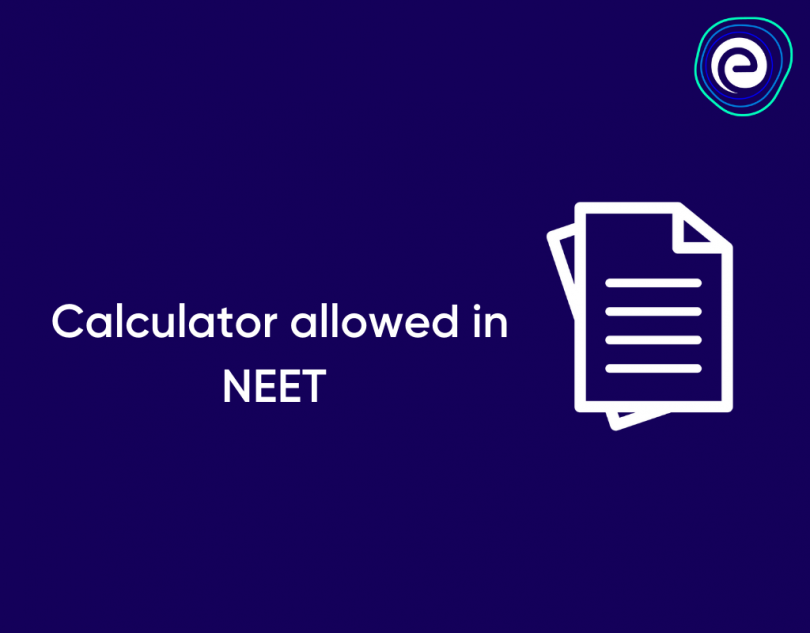Can we use the calculator for the NEET exam?