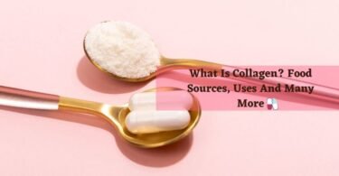 What Is Collagen? Food Sources, Uses And Many More