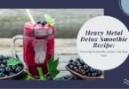 A heavy metal detox smoothie is an effective & convenient way to improve overall health & help the body remove toxic heavy metals like lead, mercury, & arsenic.